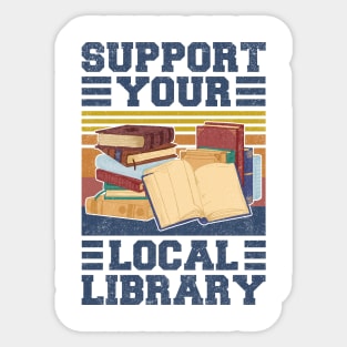 Support Your Local Library Retro Sticker